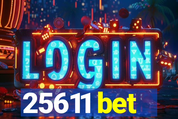 25611 bet